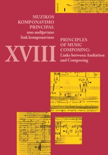 Muzikos komponavimo principai XVIII: nuo audijavimo link komponavimo