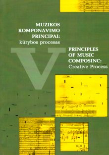 Principles of Music Composing V: Creative Process
