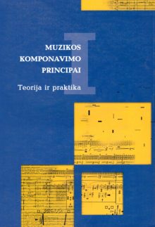 Principles of Music Composing I: Theory and Practice