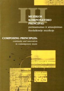 Composing Principles III: continuity and innovation in contemporary music